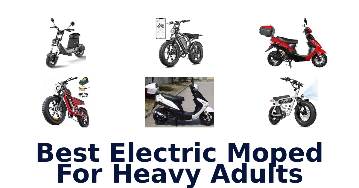 Best Electric Moped For Heavy Adults