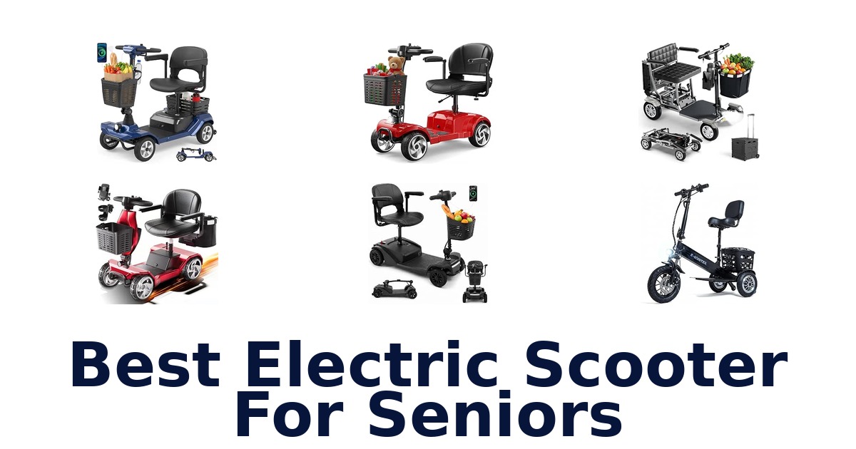 Best Electric Scooter For Seniors