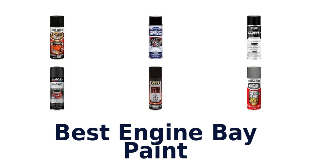 Best Engine Bay Paint