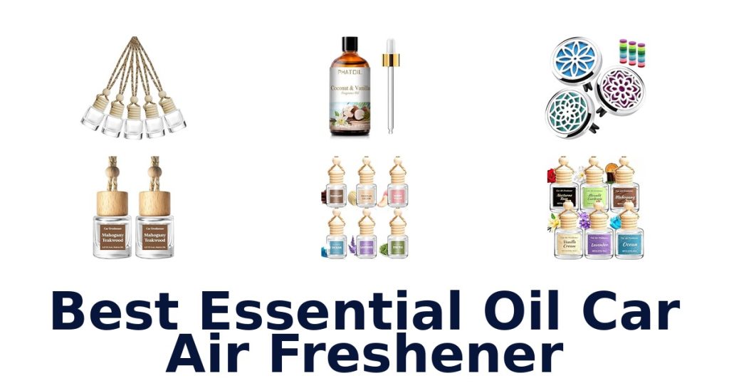 Best Essential Oil Car Air Freshener