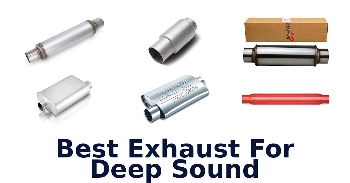 Best Exhaust For Deep Sound