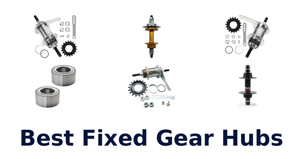 Best Fixed Gear Hubs