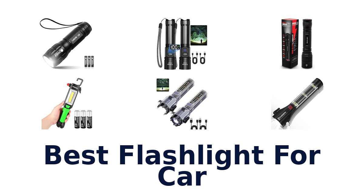 Best Flashlight For Car