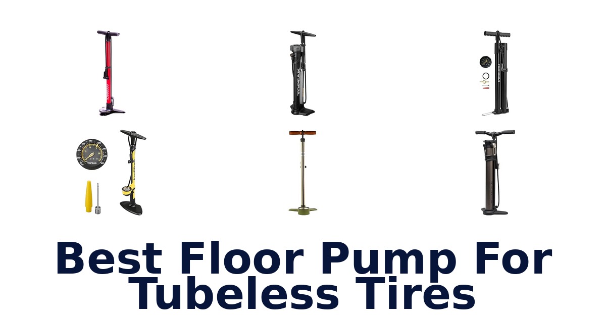 Best Floor Pump For Tubeless Tires
