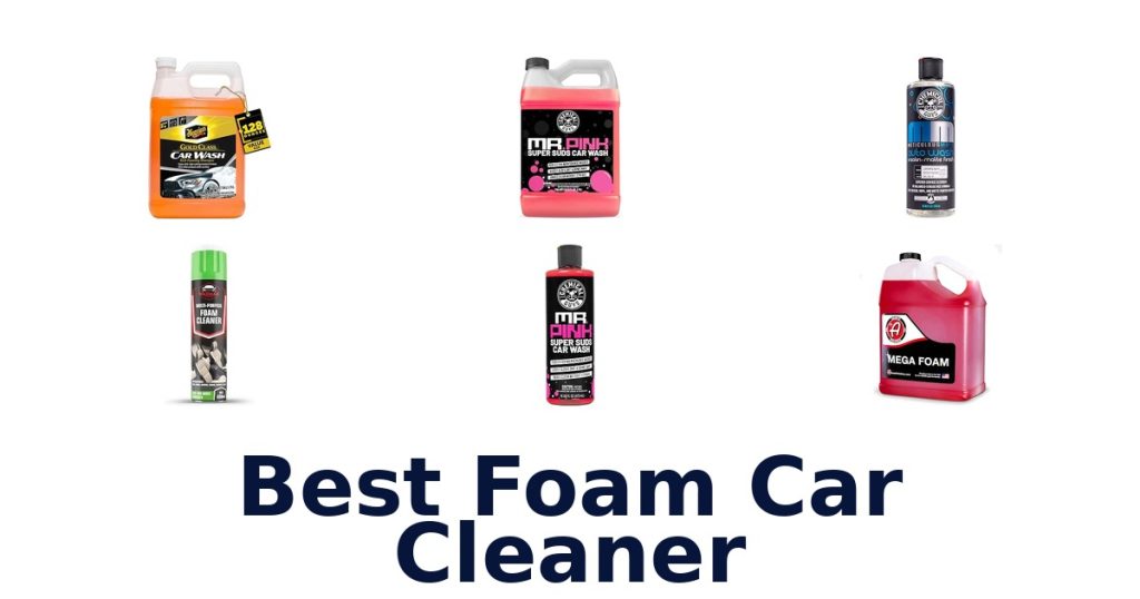 Best Foam Car Cleaner