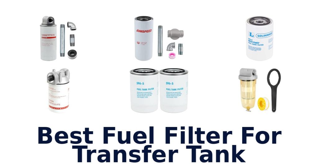 Best Fuel Filter For Transfer Tank