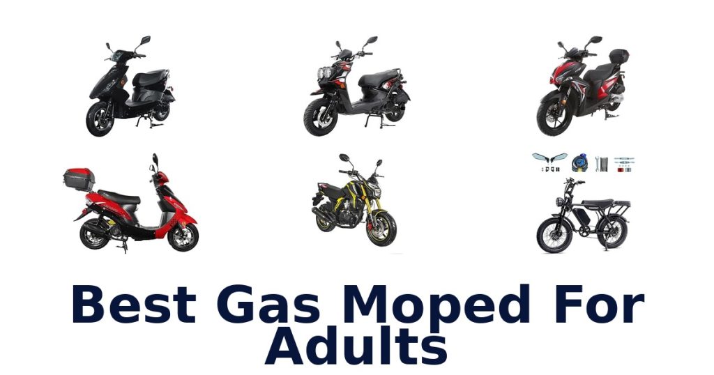Best Gas Moped For Adults