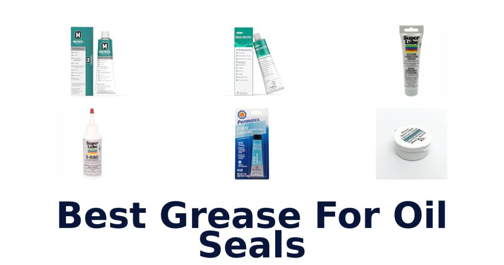 Best Grease For Oil Seals