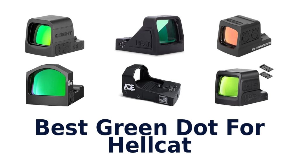 Best Green Dot For Hellcat