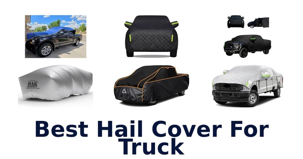 Best Hail Cover For Truck