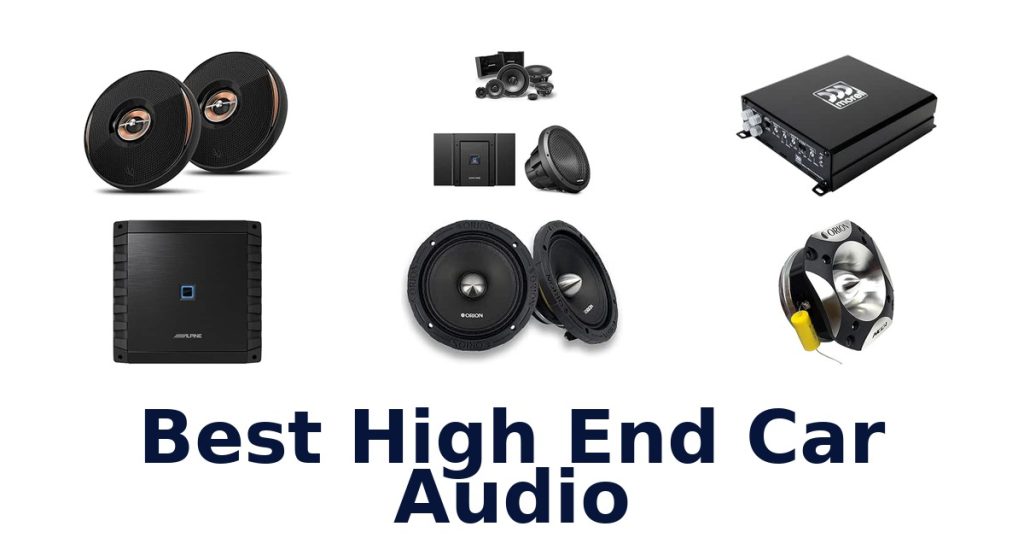 Best High End Car Audio