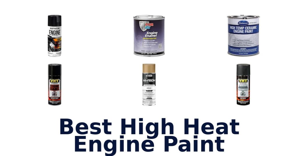 Best High Heat Engine Paint
