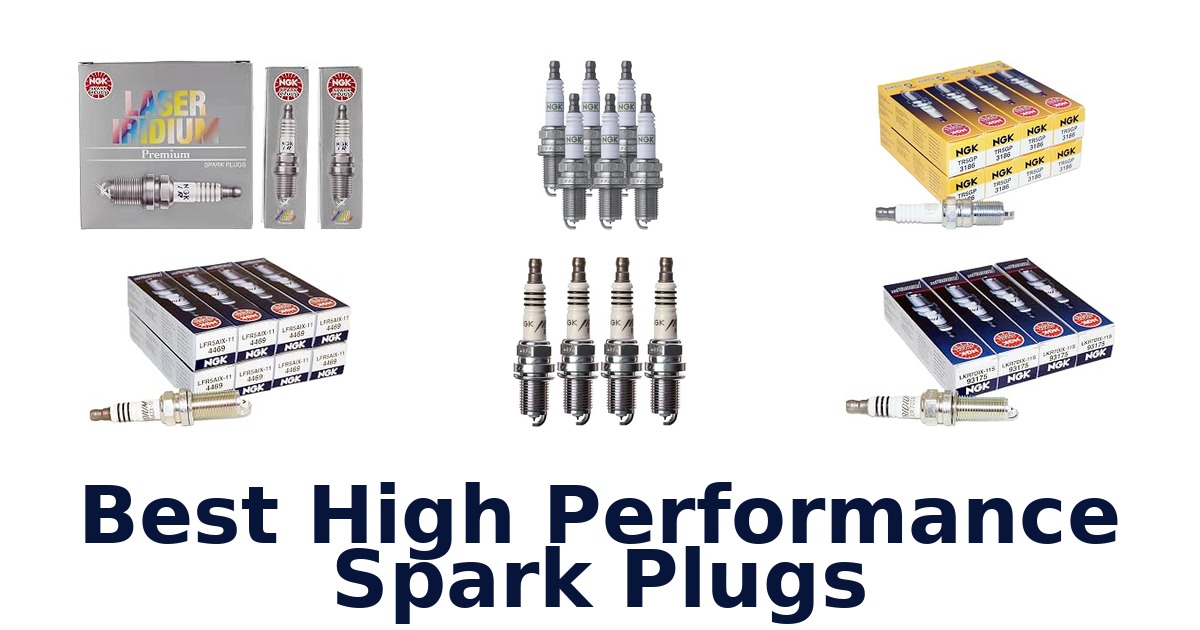 Best High Performance Spark Plugs