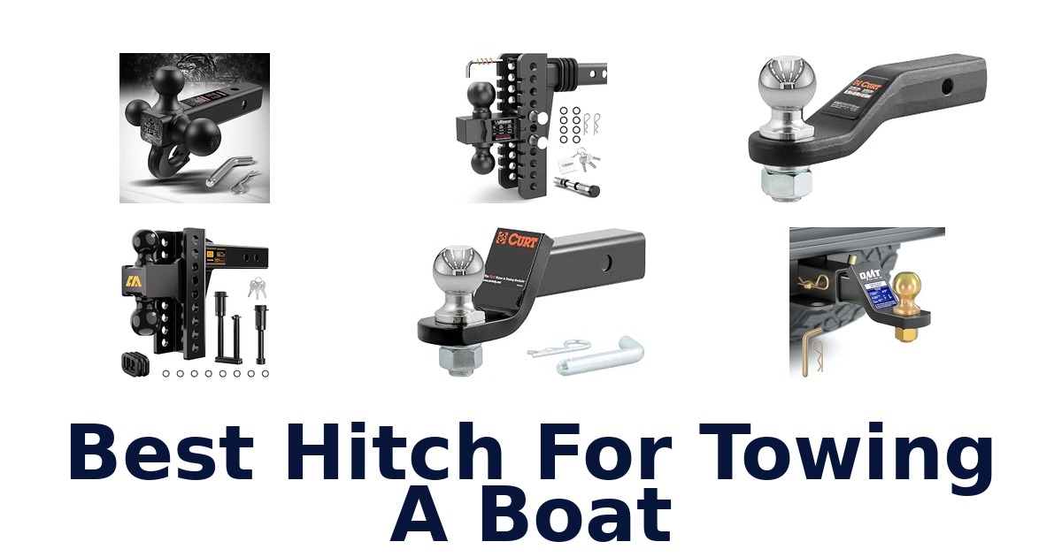 Best Hitch For Towing A Boat