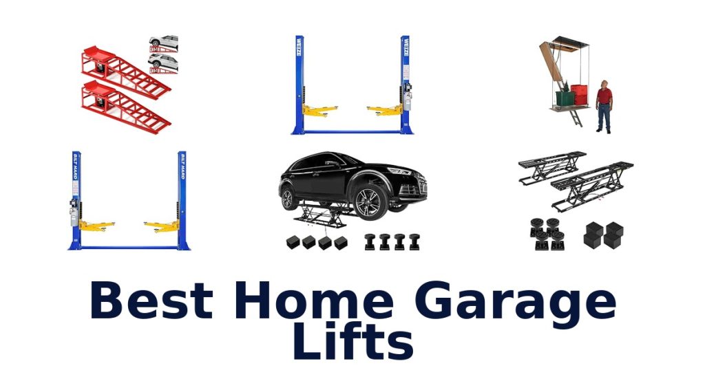 Best Home Garage Lifts