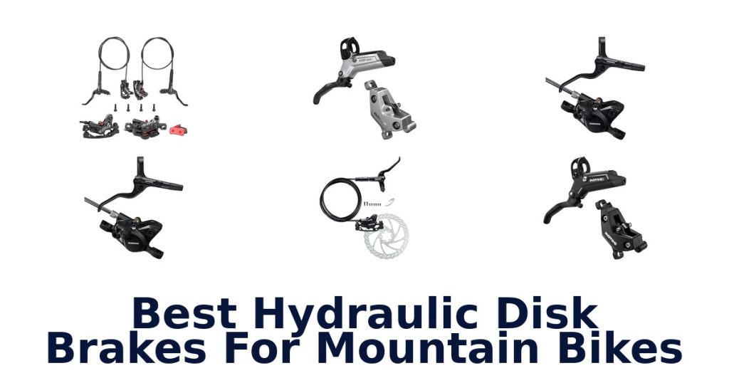 Best Hydraulic Disk Brakes For Mountain Bikes