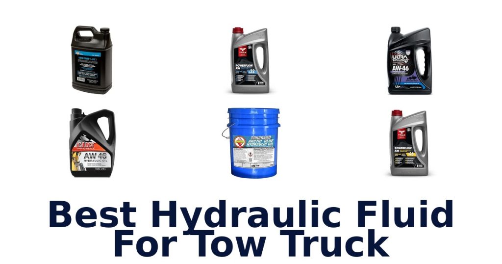 Best Hydraulic Fluid For Tow Truck