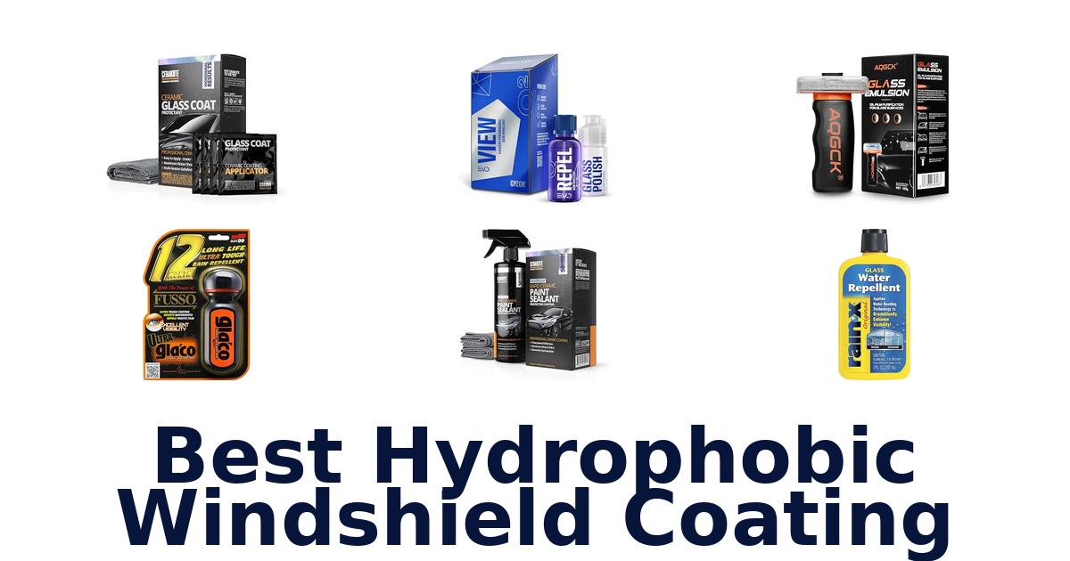 Best Hydrophobic Windshield Coating