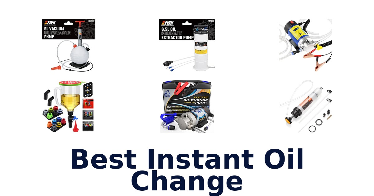 Best Instant Oil Change