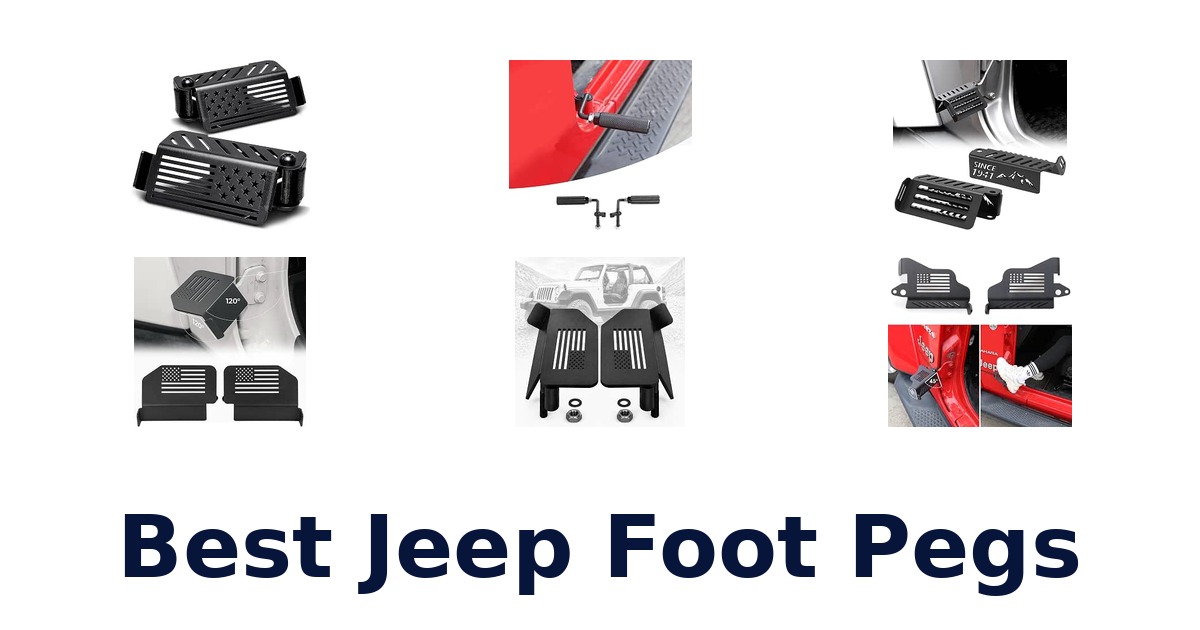 Best Jeep Foot Pegs