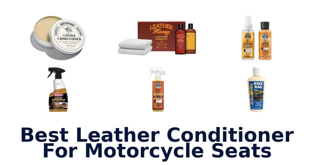 Best Leather Conditioner For Motorcycle Seats