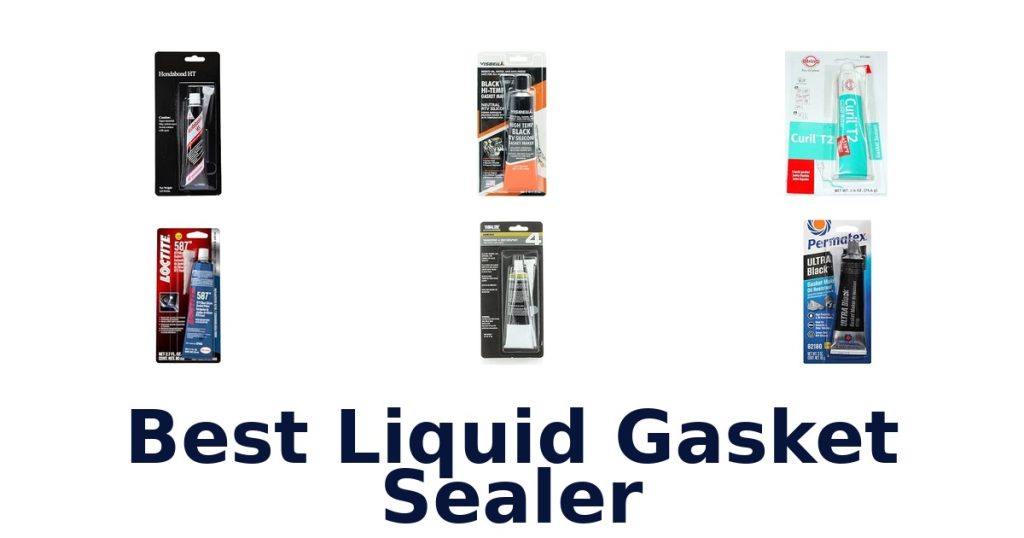 Best Liquid Gasket Sealer