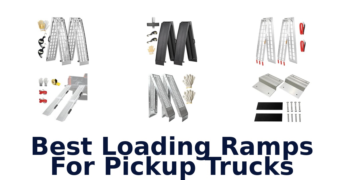 Best Loading Ramps For Pickup Trucks