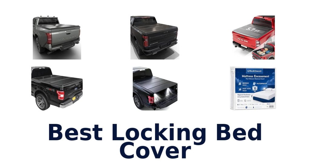 Best Locking Bed Cover