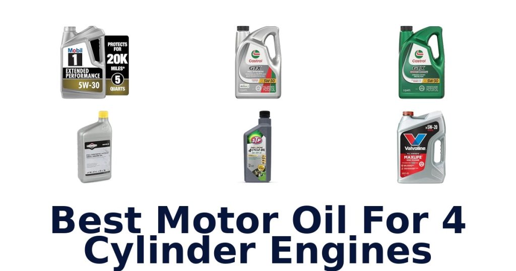 Best Motor Oil For 4 Cylinder Engines