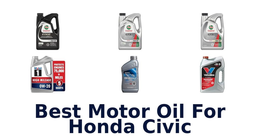 Best Motor Oil For Honda Civic