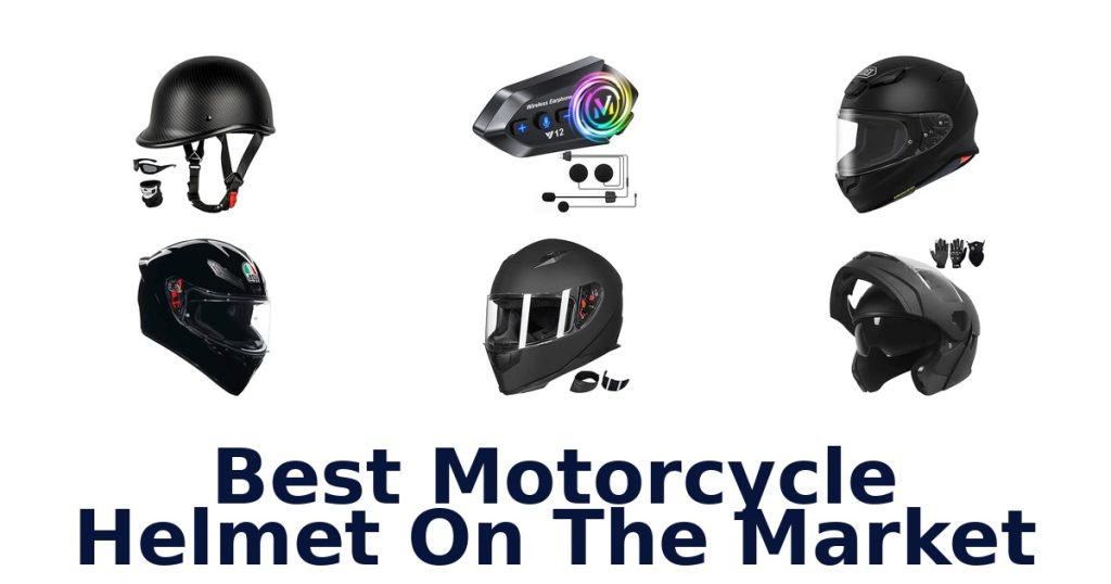 Best Motorcycle Helmet On The Market