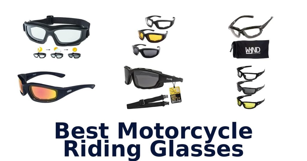 Best Motorcycle Riding Glasses
