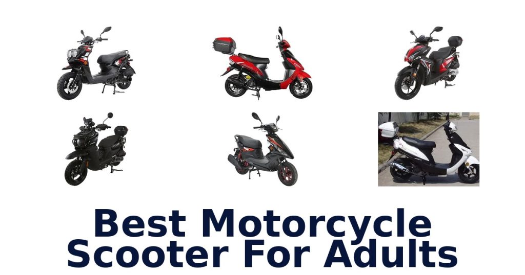 Best Motorcycle Scooter For Adults
