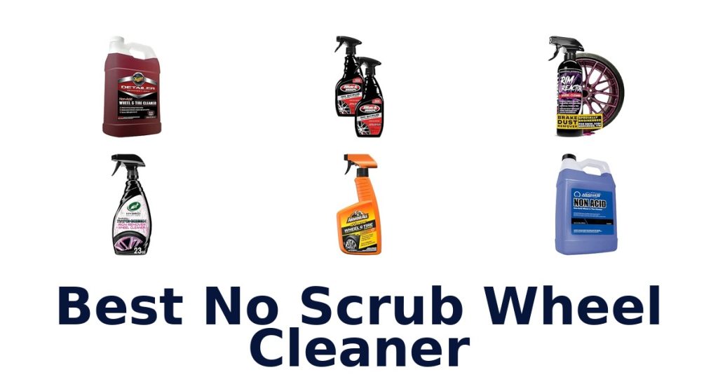 Best No Scrub Wheel Cleaner