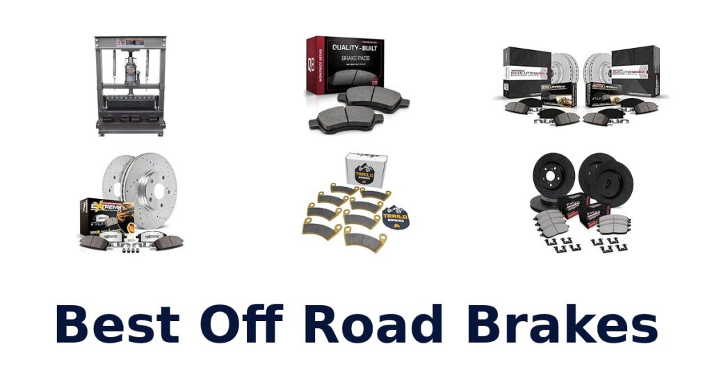 Best Off Road Brakes