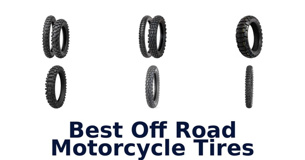 Best Off Road Motorcycle Tires