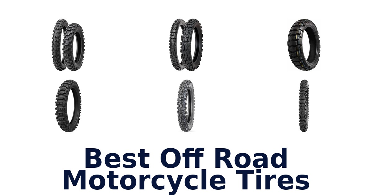 Best Off Road Motorcycle Tires