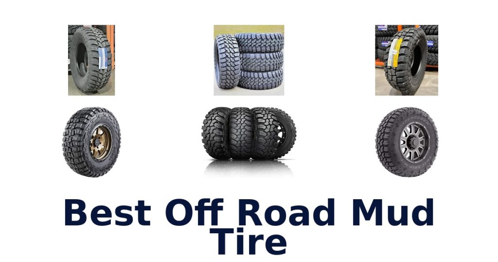 Best Off Road Mud Tire