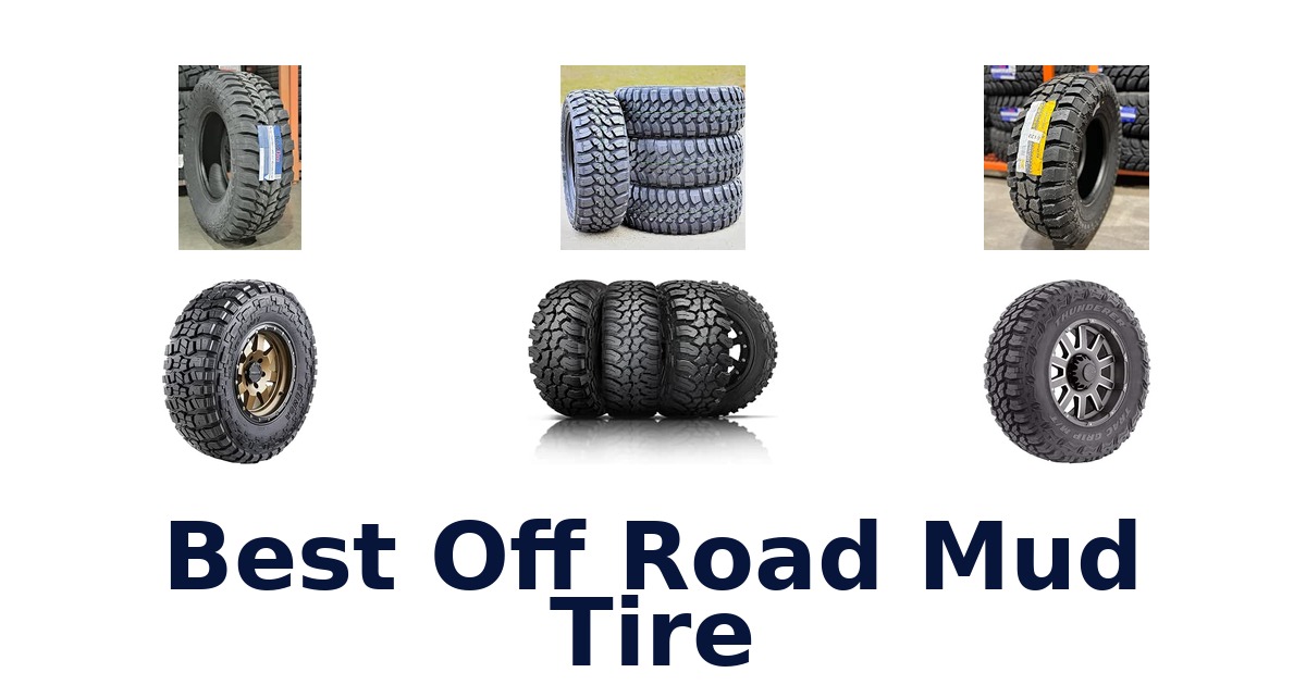 Best Off Road Mud Tire