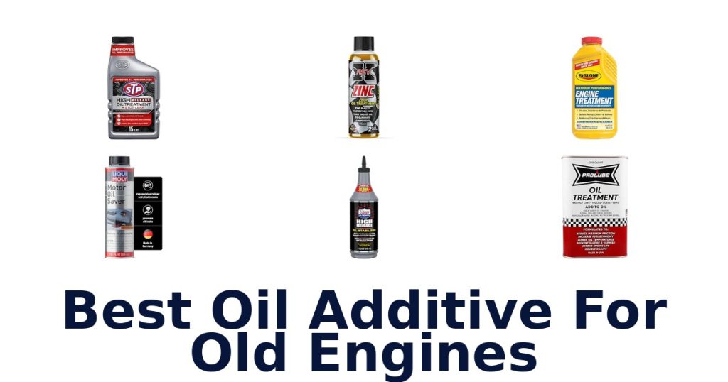 Best Oil Additive For Old Engines