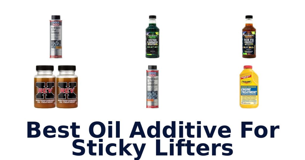 Best Oil Additive For Sticky Lifters