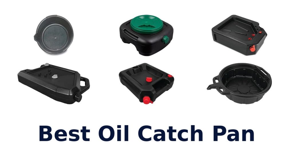 Best Oil Catch Pan