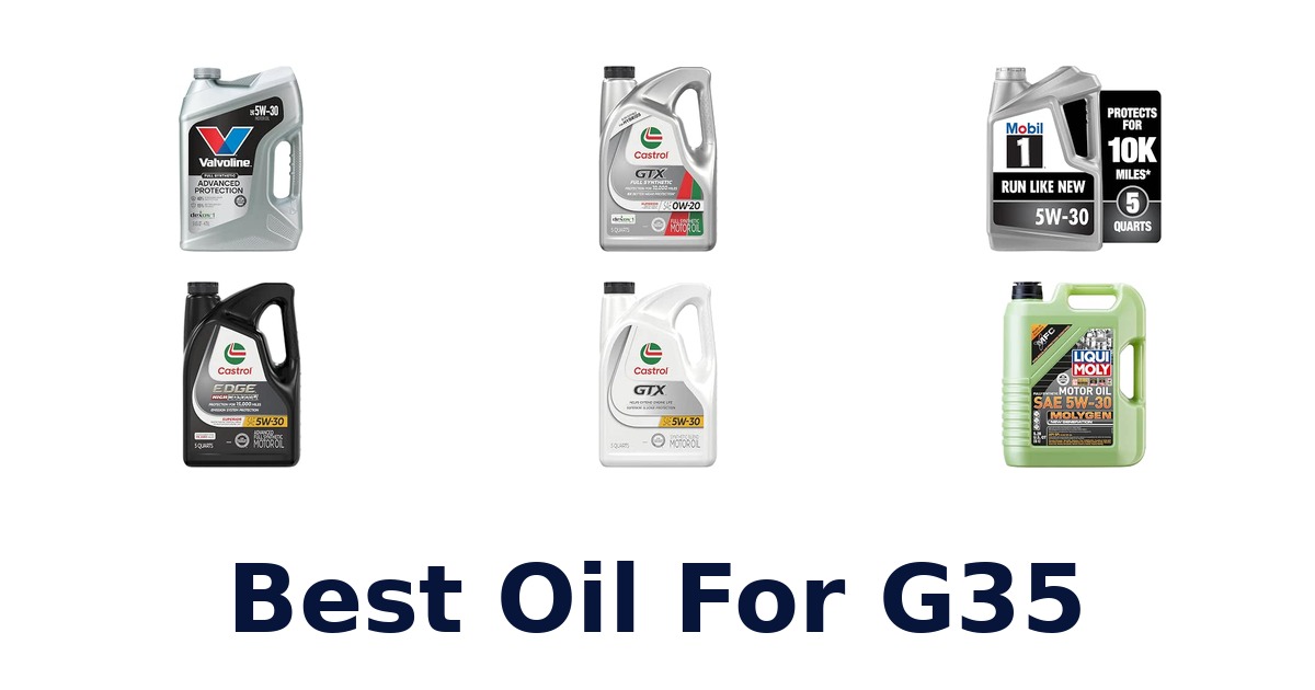 Best Oil For G35