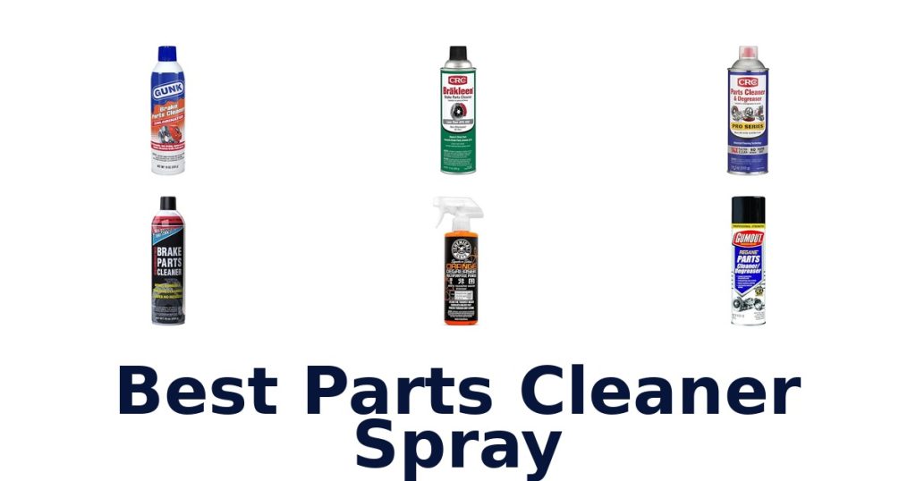 Best Parts Cleaner Spray