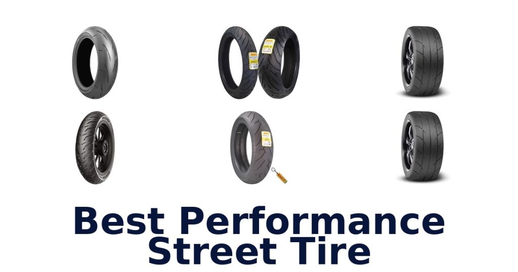 Best Performance Street Tire