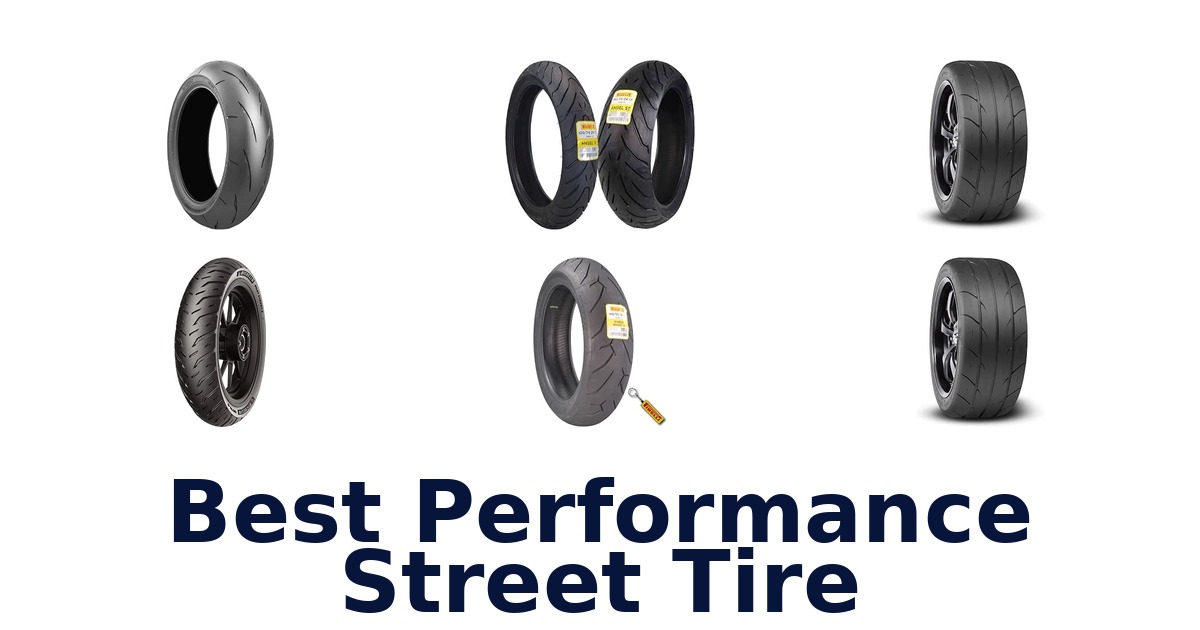 Best Performance Street Tire