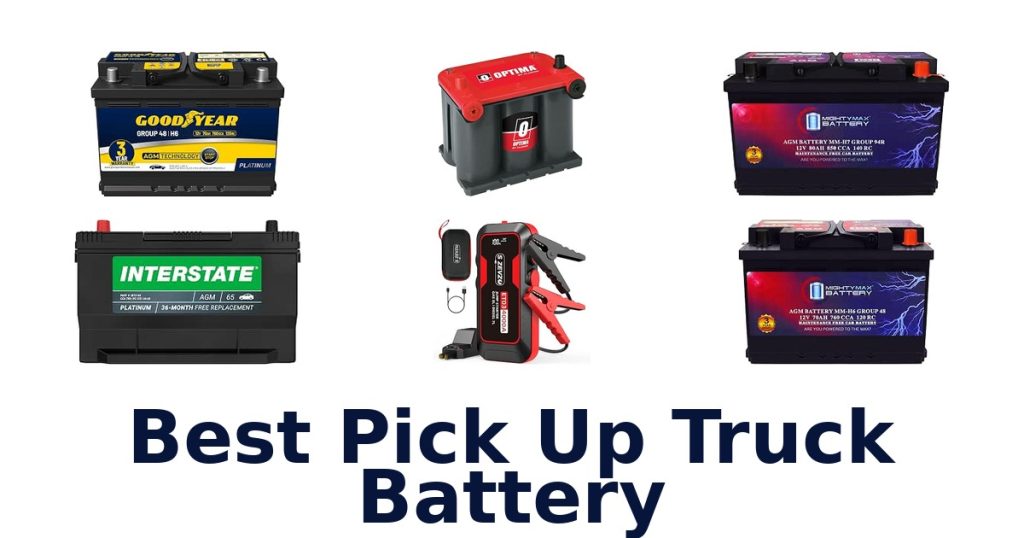 Best Pick Up Truck Battery