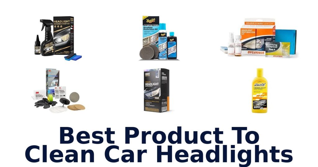 Best Product To Clean Car Headlights