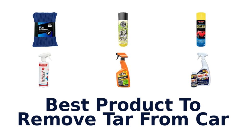 Best Product To Remove Tar From Car