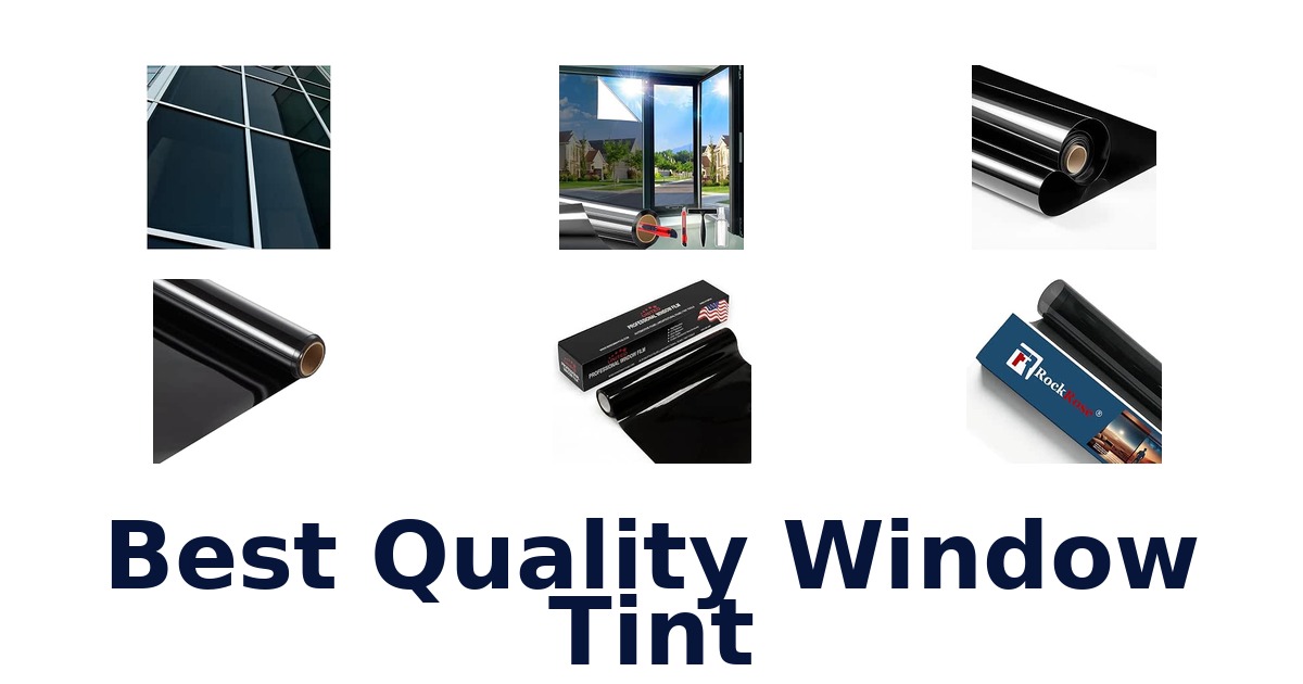 Best Quality Window Tint